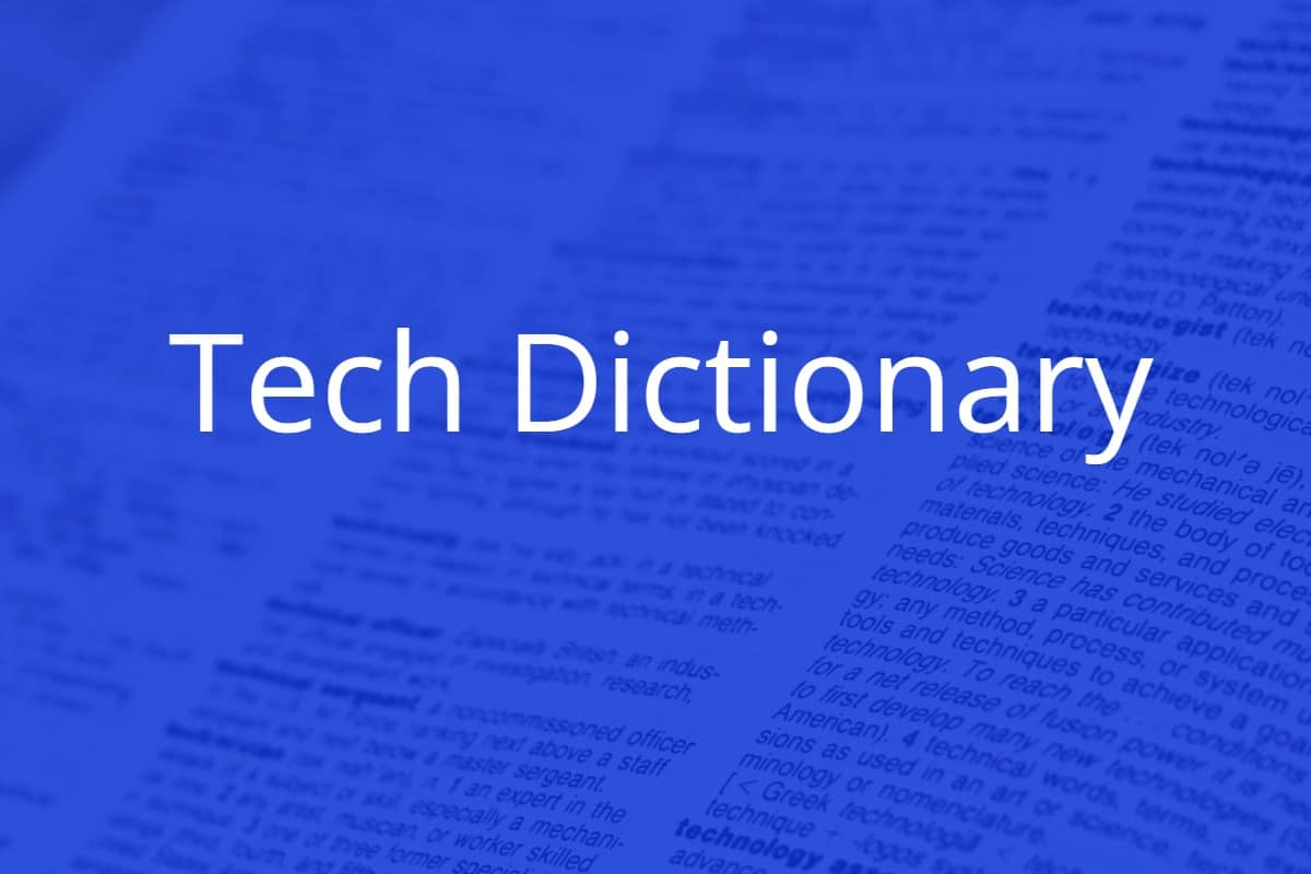 Tech Dictionary