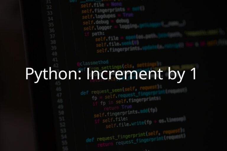 Python Increment by 1: A Guide to Simple Counting in Code