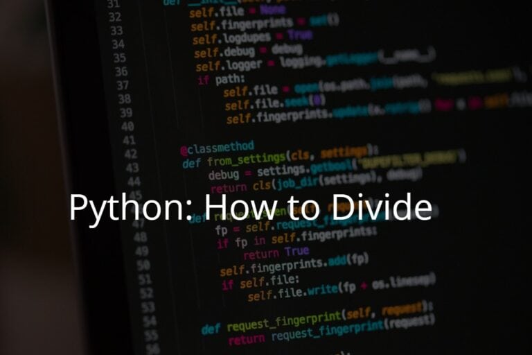 How to Divide in Python: Mastering Arithmetic Operations